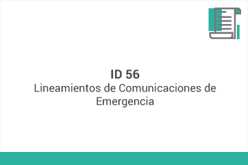 ID 56
Lineamientos de Comunicaciones de Emergencia