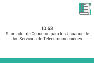 ID 63
Simulador de Consumo para los Usuarios de los Servicios de Telecomunicaciones