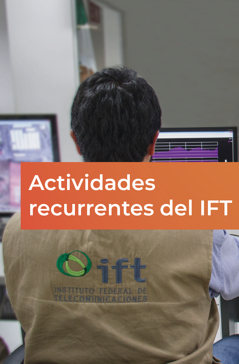Actividades recurrentes del IFT