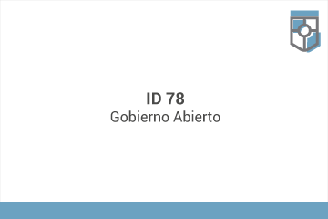 ID 78
Gobierno Abierto